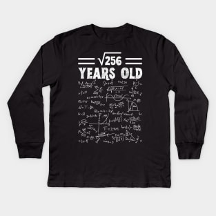 Square Root Of 256 16th Birthday, 16 Year Old Math Lover Gift Kids Long Sleeve T-Shirt